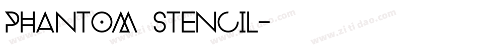 PHANTOM STENCIL字体转换